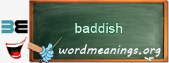 WordMeaning blackboard for baddish